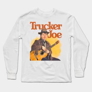 Trucker Joe (1981) Long Sleeve T-Shirt